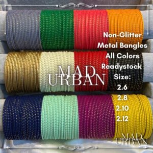 [RAMADAN SALE] Non Glitter Metal Bangles Readystock Colors and All Sizes Gelang India Perempuan Bollywood Mad Urban Gela